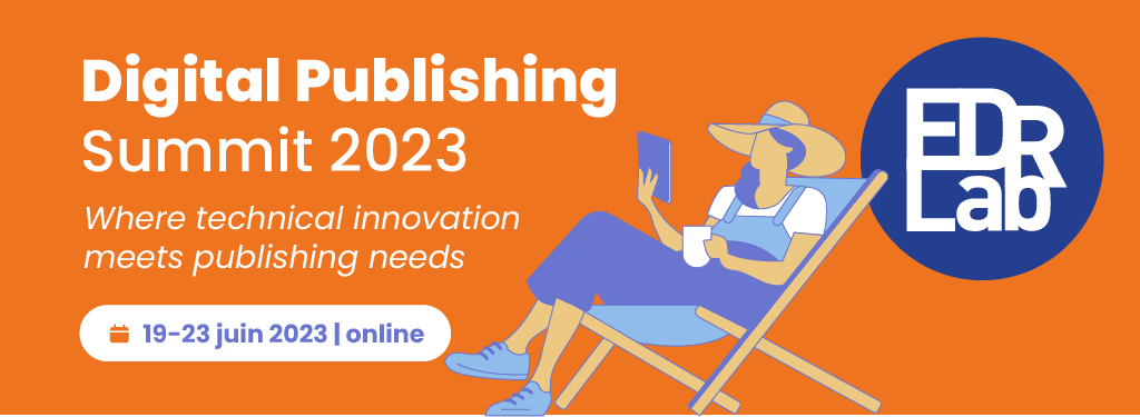 DPS23 banner Digital Publishing Summit banner, orange background, a stylized person reads on a table in a chair. Large EDRLab logo.